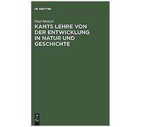 Kants Lehre Von Der Entwicklung In Natur Und Geschichte