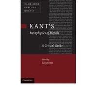 Kant's 'Metaphysics of Morals': A Critical Guide