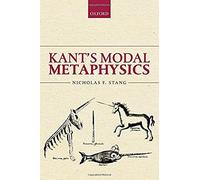 Kant's Modal Metaphysics C