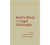 Kants Moral and Legal Philosophy - Hoffe Otfried EberhardKarlsUniversitat Tubingen Germany - Cambridge University Press - Livre en Anglais - Paperback Hoffe Otfried EberhardKarlsUniversitat Tubingen G