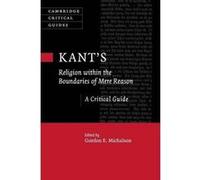 Kant's Religion within the Boundaries of Mere Reason: A Critical Guide (Cambridge Critical Guides) - [Version Originale] Inconnu (Auteur)