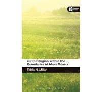 Kant's 'Religion within the Boundaries of Mere Reason': A Reader's Guide