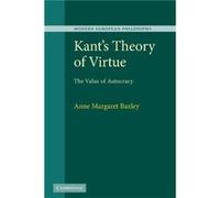 Kants Theory of Virtue - Baxley Anne Margaret Washington University St Louis - Cambridge University Press - Livre en Anglais - Hardback Baxley Anne Margaret Washington University St LouisBaxley Anne M