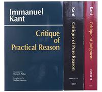 Kant'S, Three Critiques: Critique of Pure Reason/Critique of Practical Reason/Critique of Judgment