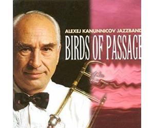 Kanunnicov, Alexei -Jazzband- - Birds of Passage