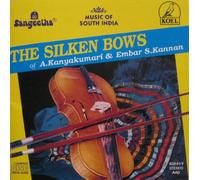 Kanyakumari, A - Silken Bows