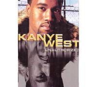 Kanye West / Unauthorized