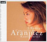 Kaori Muraji - Concierto de Aranjuez