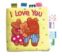 I Love You, My First Taggies Book Scholastic (Auteur)