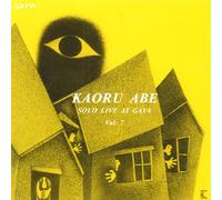 Kaoru Abe - Live at Gaya Vol.7 [Import]
