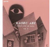 KAORU ABE - Solo Live at Gaya Vol.9 [Import allemand]
