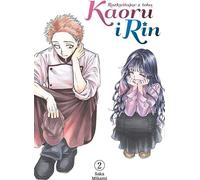Kaoru et Rin. S'épanouir avec toi. Volume 2
