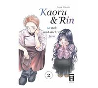 Saka Mikami, Yayoi Okada-Willman – Kaoru und Rin 02: So nah und doch so fern – Poche