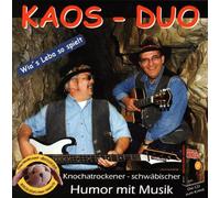 Kaos-Duo - Wia'S Leba So Spielt