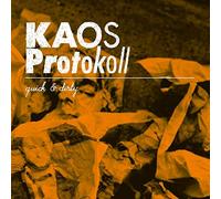 Kaos Protokoll - KAOS Protokoll : Quick & Dirty
