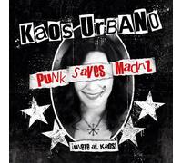 KAOS URBANO - Punk Saves MADRIZ [Import]