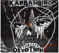 Kap Bambino - Devotion