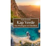 Kap Verde: Das Wichtigste im Überblick