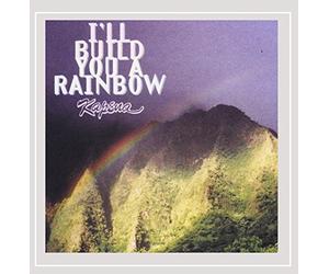 Kapena - I'll Build You a Rainbow