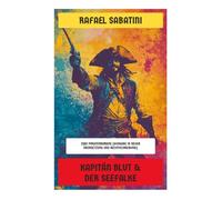 Kapitän Blut & Der Seefalke: Zwei Piratenromane ()