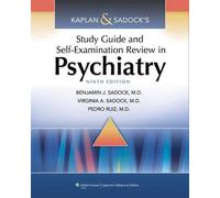 Kaplan and Sadock's Study Guide and Self-examination Review in Psychiatry by Benjamin J. Sadock (2007-05-01)