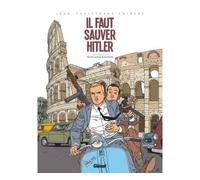 Kaplan et Masson - Tome 02: Il faut sauver Hitler !