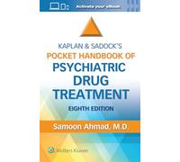Kaplan & Sadock’s Pocket Handbook of Psychiatric Drug Treatment