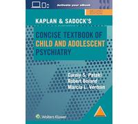 Kaplan & Sadock's Concise Textbook of Child and Adolescent Psychiatry