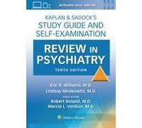 Kaplan & Sadock's Study Guide And Self-Examination Review In Psychiatry: Print + Ebook With Multimedia