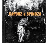 Kaponz Et Spinoza - Eléments Du Décor - Edition limitée dédicacée