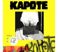 Kapote - What It Is (2.0)