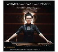 Kapralova / Katelyn Bouska – Women & War & Peace – CD – Import