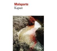 Curzio Malaparte – Kaputt – Traduit par Juliette Bertrand – Gallimard Poche
