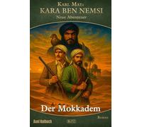 Kara Ben Nemsi - Neue Abenteuer 25: Der Mokkadem - Axel J. Halbach - Blitz Verlag - ebook (ePub) - Livre