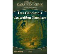 Kara Ben Nemsi - Neue Abenteuer 27: Das Geheimnis des weißen Panthers - Axel J. Halbach - Blitz Verlag - ebook (ePub) - Livre