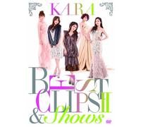 KARA BEST CLIPS II & SHOWS(初回限定盤) [DVD]