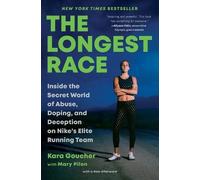 Kara Goucher The Longest Race (Poche)