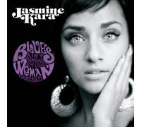 Kara, Jasmine - Blues Ain't Nothing But a Good Woman Gone Bad