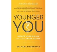 Kara N Fitzgerald Younger You (Poche)