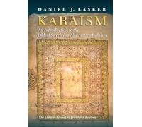 Karaism: An Introduction to the Oldest Surviving Alternative Judaism