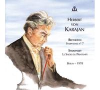 Karajan dirige Beethoven Symphonie n° 7, Stravinsky Le Sacre du Printemps