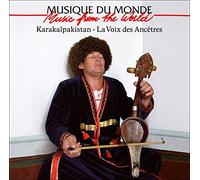 Karakalpakistan - La Voix des Ancetres auf