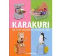 Karakuri: How to Make Mechanical Paper Models That Move