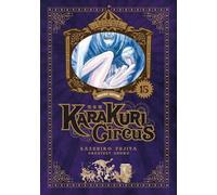 Karakuri Circus - Perfect Edition - Tome 15