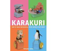 Karakuri – Comment fabriquer des automates en papier qui bougent