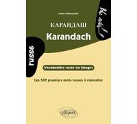 Karandach - Vocabulaire Russe En Images - Les 500 Premiers Mots Russes À Connaître