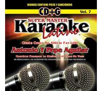 Aguilar, Antonio Y Pepe - Karaoke Latino 7