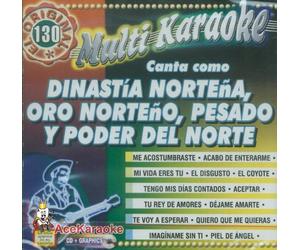 Karaoke Music CDG: MultiKaraoke OKE-0130 Canta Como Dinastia Nortea, Oro Norteo, Pesad Y Poder Del Norte CDG