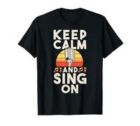 Karaoké Singer Song Lyrics Microphone Keep Calm And Sing On T-Shirt