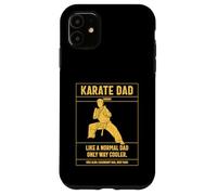 Karaté Dad Definition Like A Normal Dad Only Cooler Coque pour iPhone 11